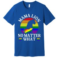 Wo Mama Lion No Matter What Lgbt Pride Support Rainbow Gift Premium T-Shirt