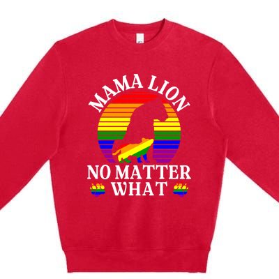 Wo Mama Lion No Matter What Lgbt Pride Support Rainbow Gift Premium Crewneck Sweatshirt