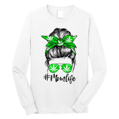 Weed Mom Life Smoker Pot Leaf Cannabis Marijuana Stoner 420 Long Sleeve Shirt