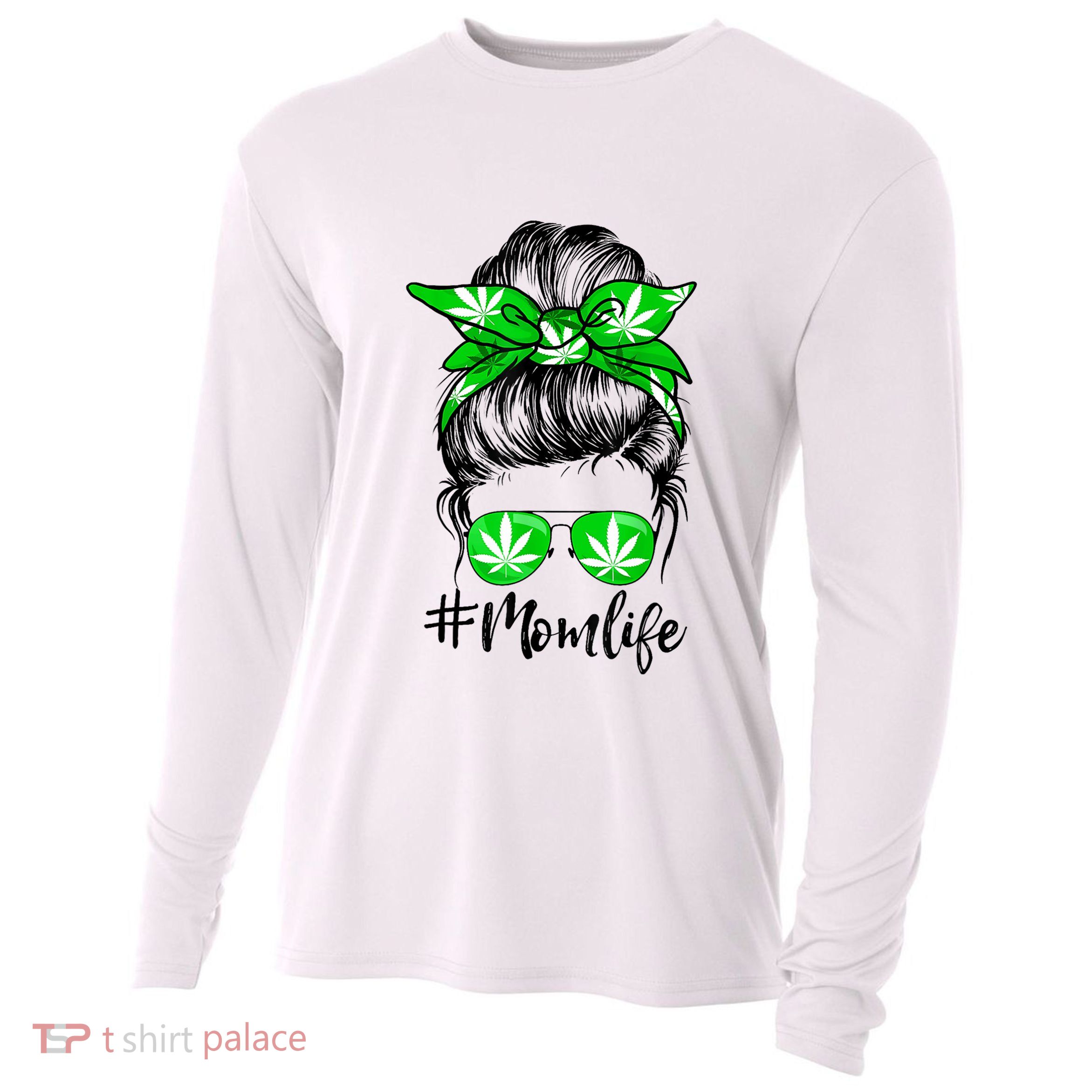 Weed Mom Life Smoker Pot Leaf Cannabis Marijuana Stoner 420 Cooling Performance Long Sleeve Crew