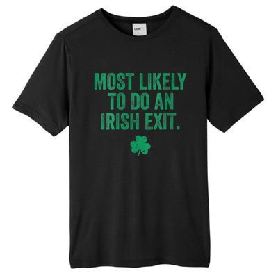 Womens Most Likely To Do An Irish Exit Tall Fusion ChromaSoft Performance T-Shirt