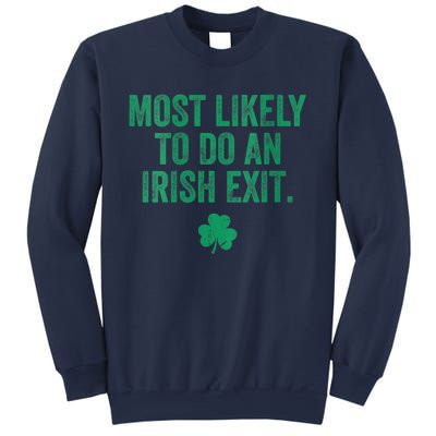 Womens Most Likely To Do An Irish Exit Sweatshirt