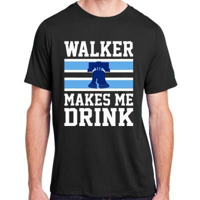 Walker Makes Me Drink Adult ChromaSoft Performance T-Shirt