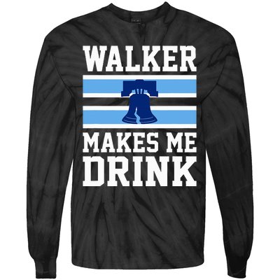 Walker Makes Me Drink Tie-Dye Long Sleeve Shirt