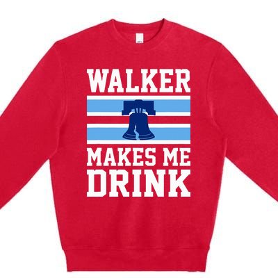 Walker Makes Me Drink Premium Crewneck Sweatshirt