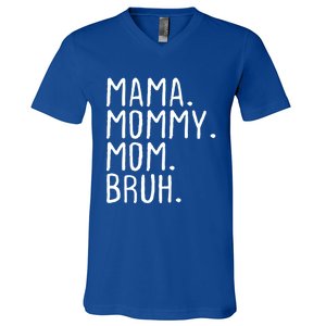 Wo Mama Mommy Mom Bruh Mommy And Me Mom Gift V-Neck T-Shirt