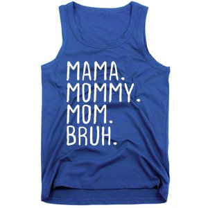 Wo Mama Mommy Mom Bruh Mommy And Me Mom Gift Tank Top