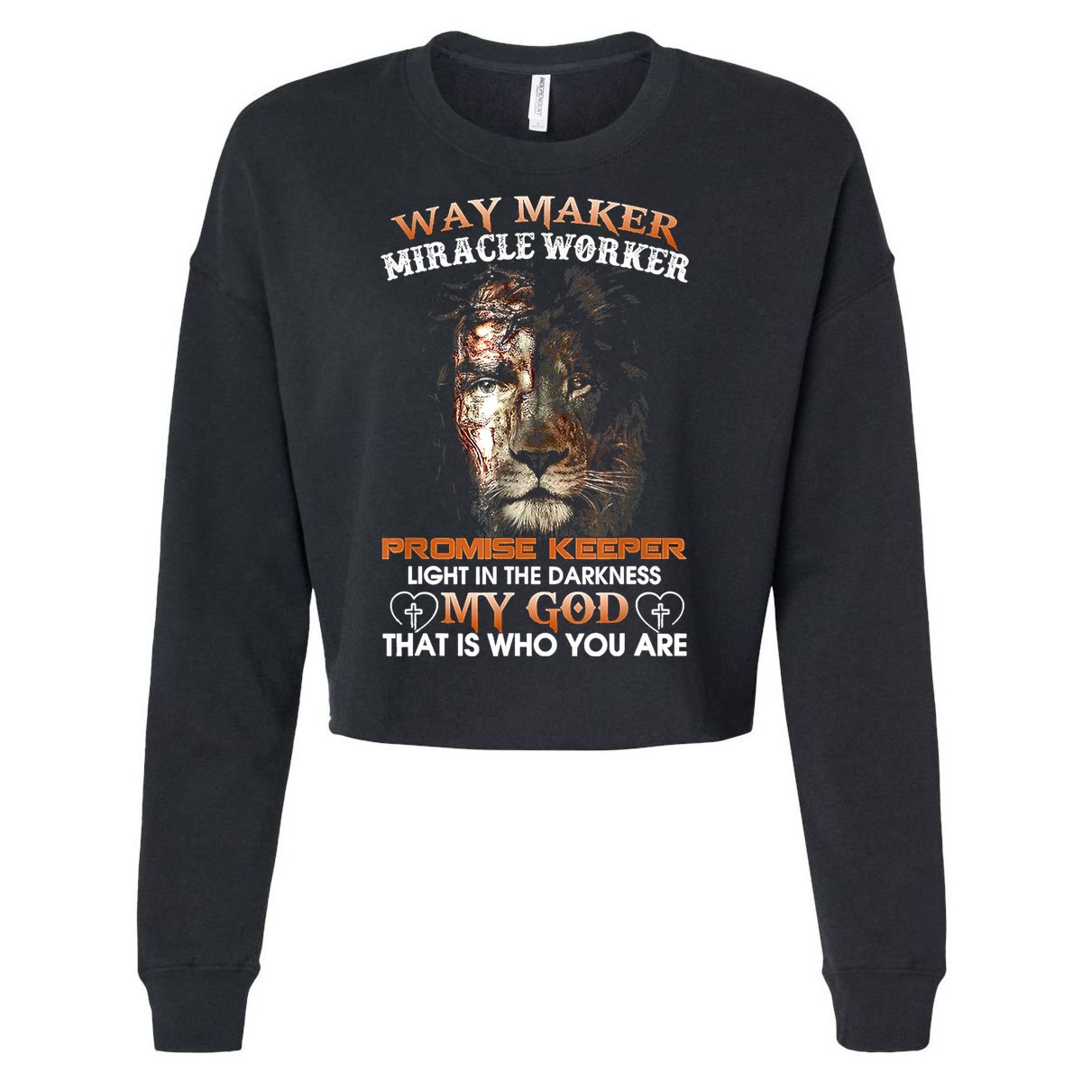 Way Maker Miracle Worker Promise Keeper Light Jesus Lion Cropped Pullover Crew