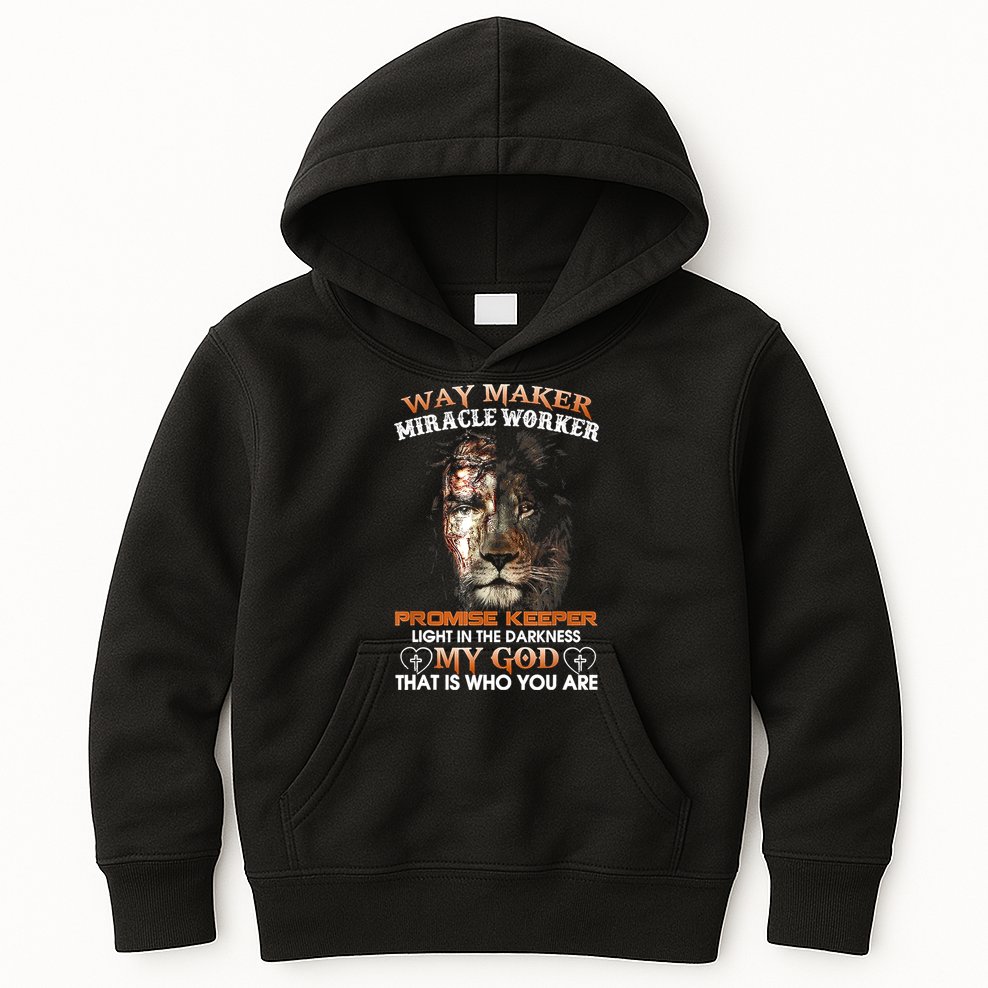 Way Maker Miracle Worker Promise Keeper Light Jesus Lion Kids Hoodie