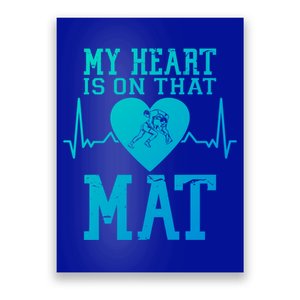 Wrestling Mother My Heart Is On That Mat Wrestling Funny Gift Poster