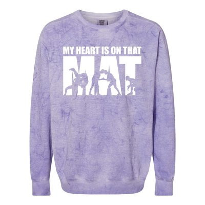 Wrestling Mother My Heart Is On That Mat Wrestling Gift Colorblast Crewneck Sweatshirt