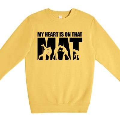 Wrestling Mother My Heart Is On That Mat Wrestling Gift Premium Crewneck Sweatshirt