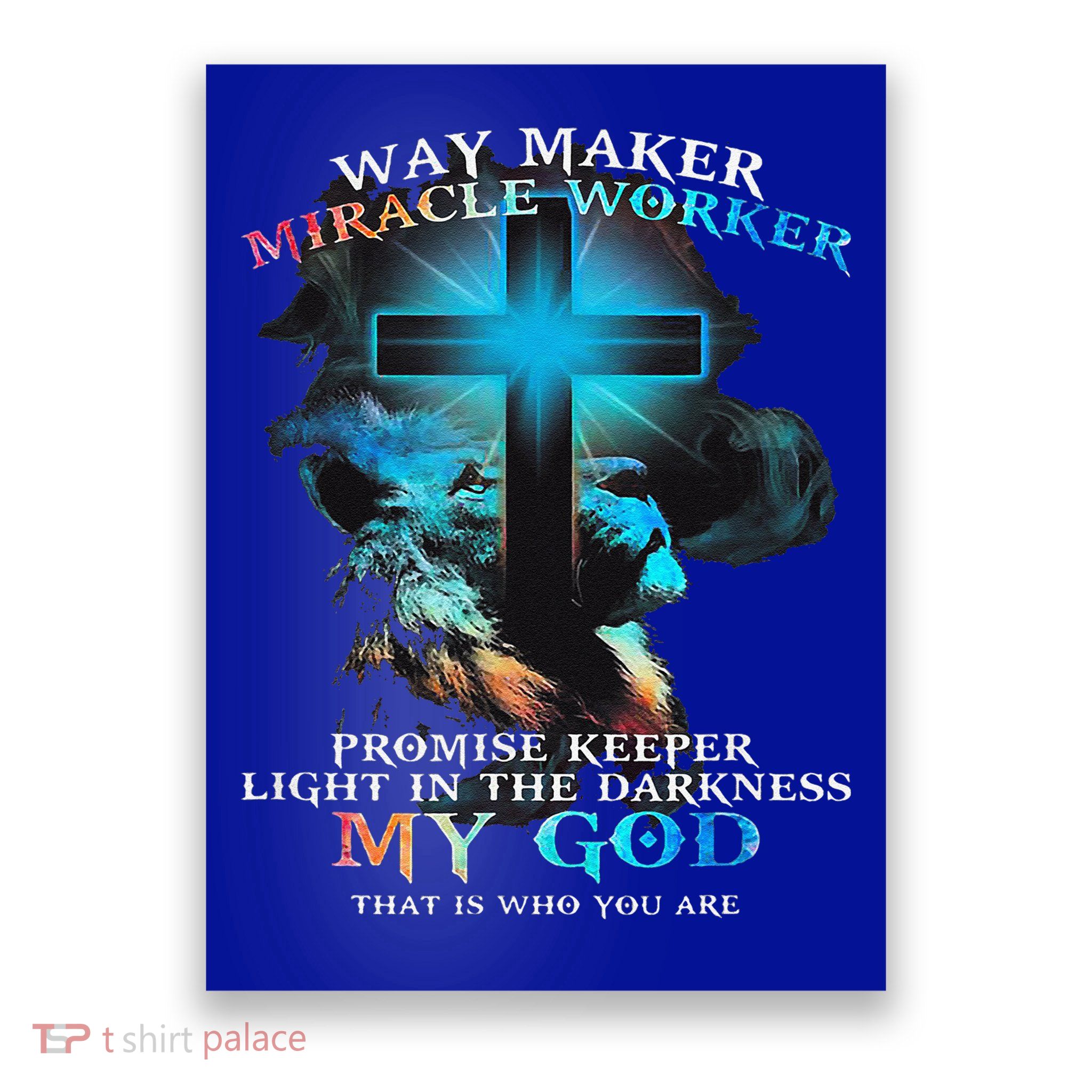 Way Maker Miracle Worker Jesus Lion Poster
