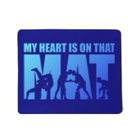 Wrestling Mother My Heart Is On That Mat Wrestling Gift Mousepad