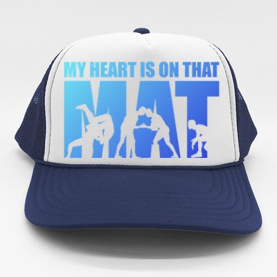 Wrestling Mother My Heart Is On That Mat Wrestling Gift Trucker Hat