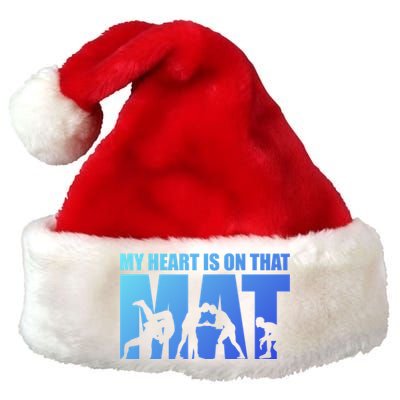 Wrestling Mother My Heart Is On That Mat Wrestling Gift Premium Christmas Santa Hat