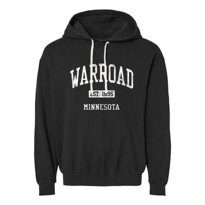 Warroad Minnesota Mn Js04 Vintage Athletic Sports Garment-Dyed Fleece Hoodie