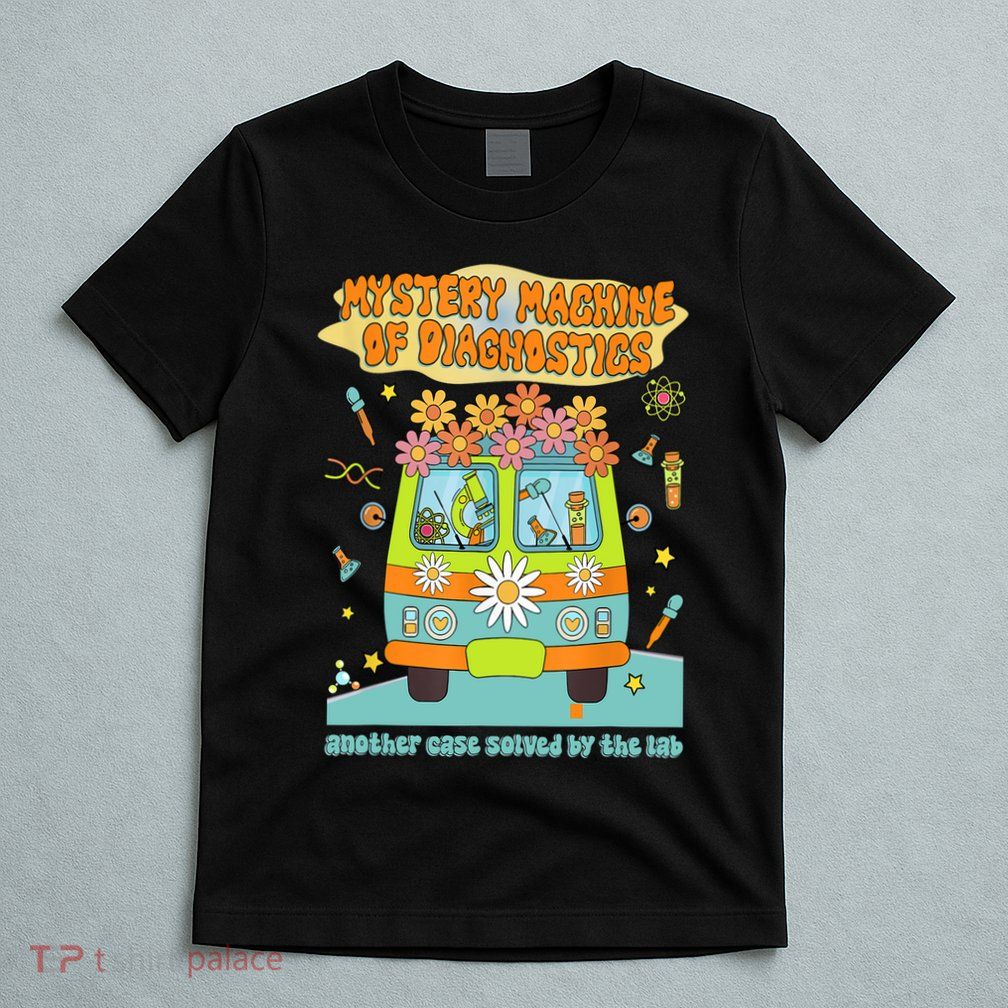 Women Mystery Machine Of Diagnostics Lab Tech Lab Week 2025  T-Shirt