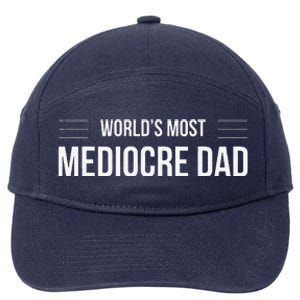 World's Most Mediocre Dad Father's Day 7-Panel Snapback Hat