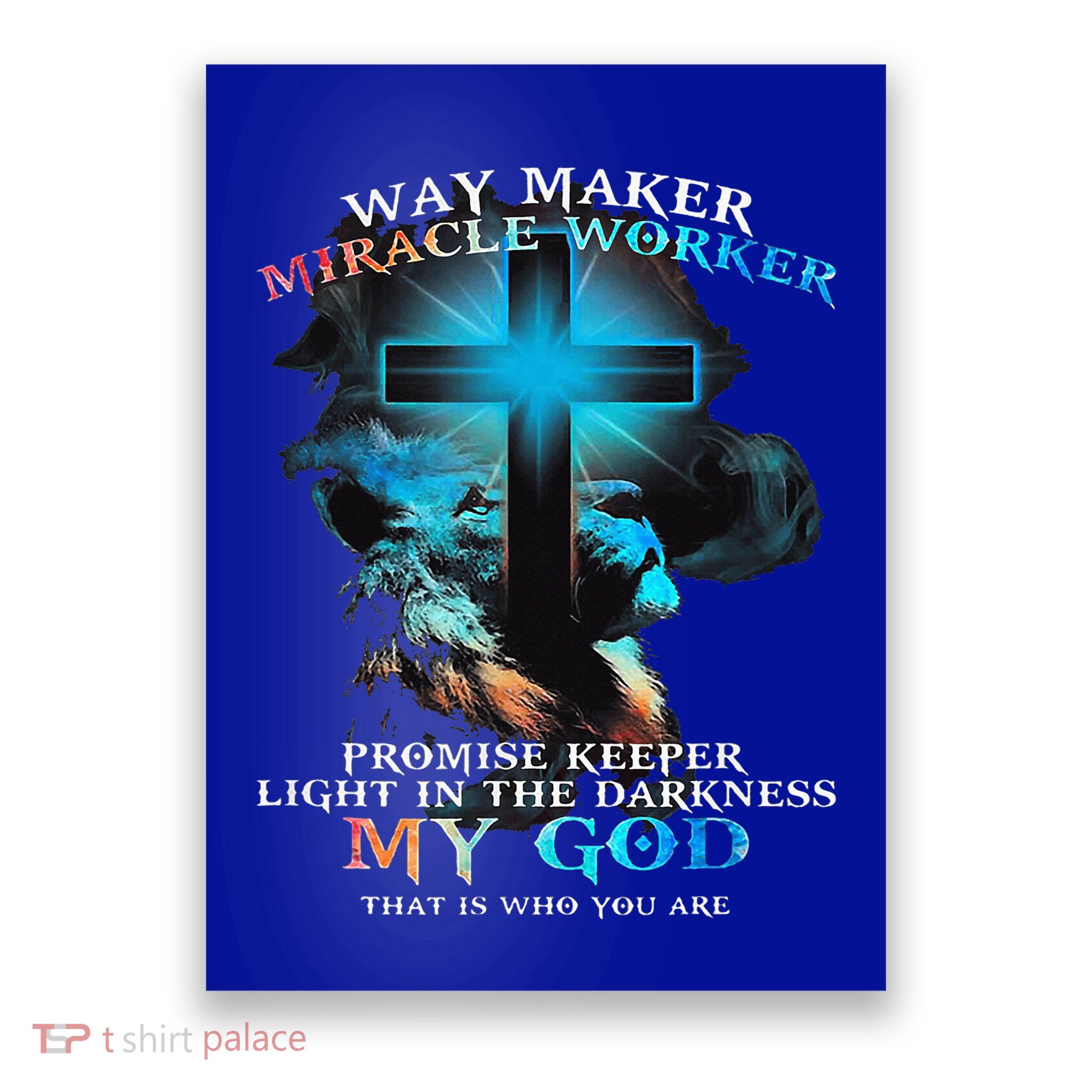Way Maker Miracle Worker Jesus Lion Poster