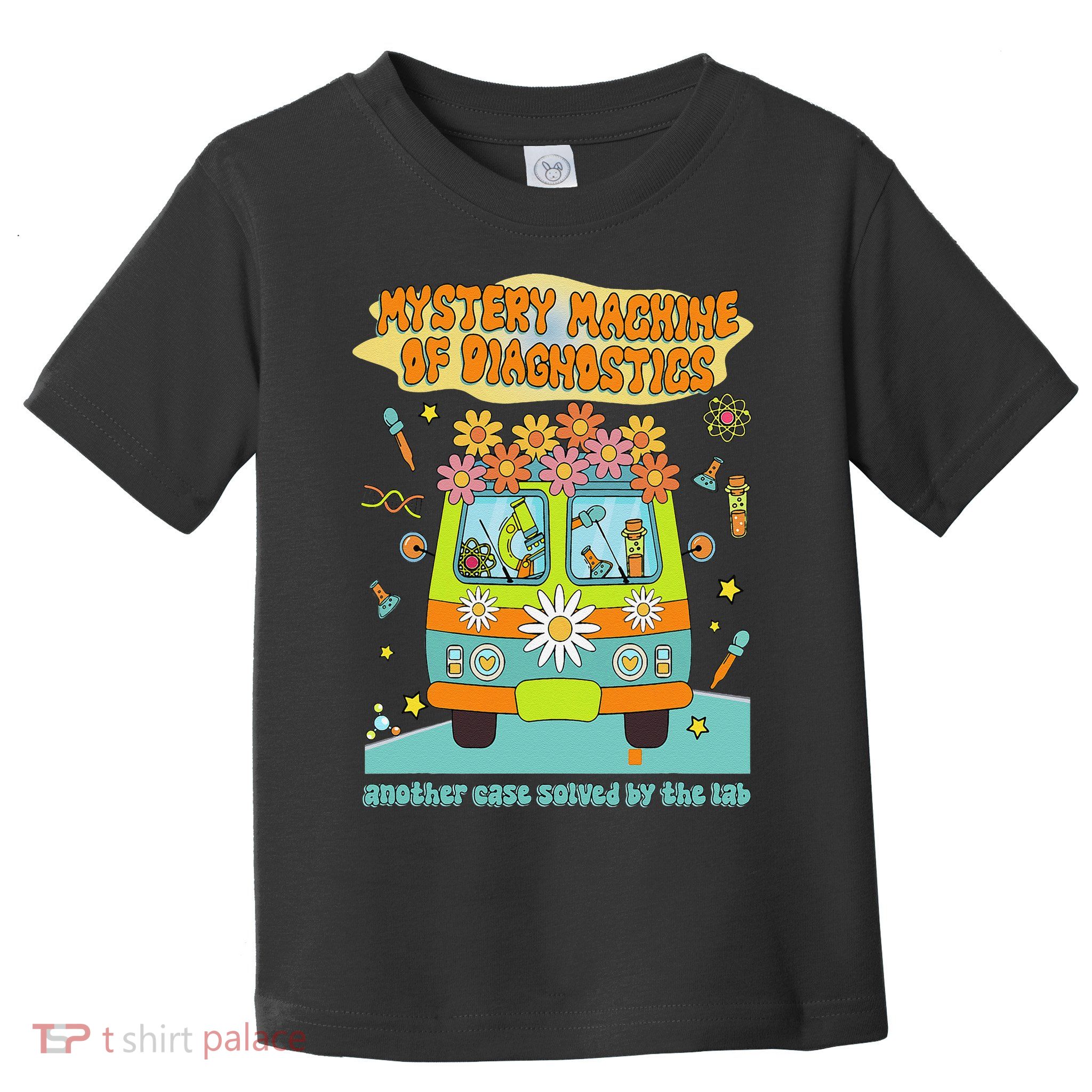 Women Mystery Machine Of Diagnostics Lab Tech Lab Week 2025 Gift Toddler T-Shirt