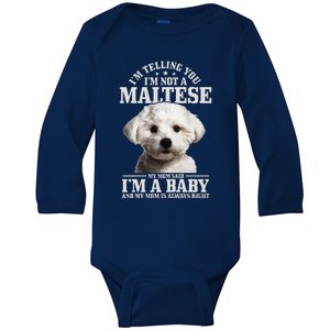 Womens Maltese Mom Said Im A Baby Funny Maltese Dog Baby Long Sleeve Bodysuit