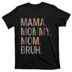 Women Mama Mommy Mom Bruh Mommy And Me Leopard Mother's Day T-Shirt