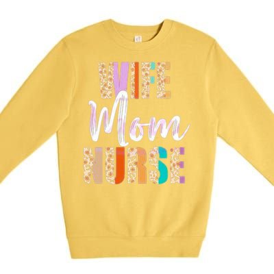 Wife Mom Nurse Leopard Mother’s Day Premium Crewneck Sweatshirt