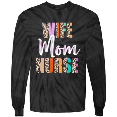 Wife Mom Nurse Leopard Mother’s Day Tie-Dye Long Sleeve Shirt