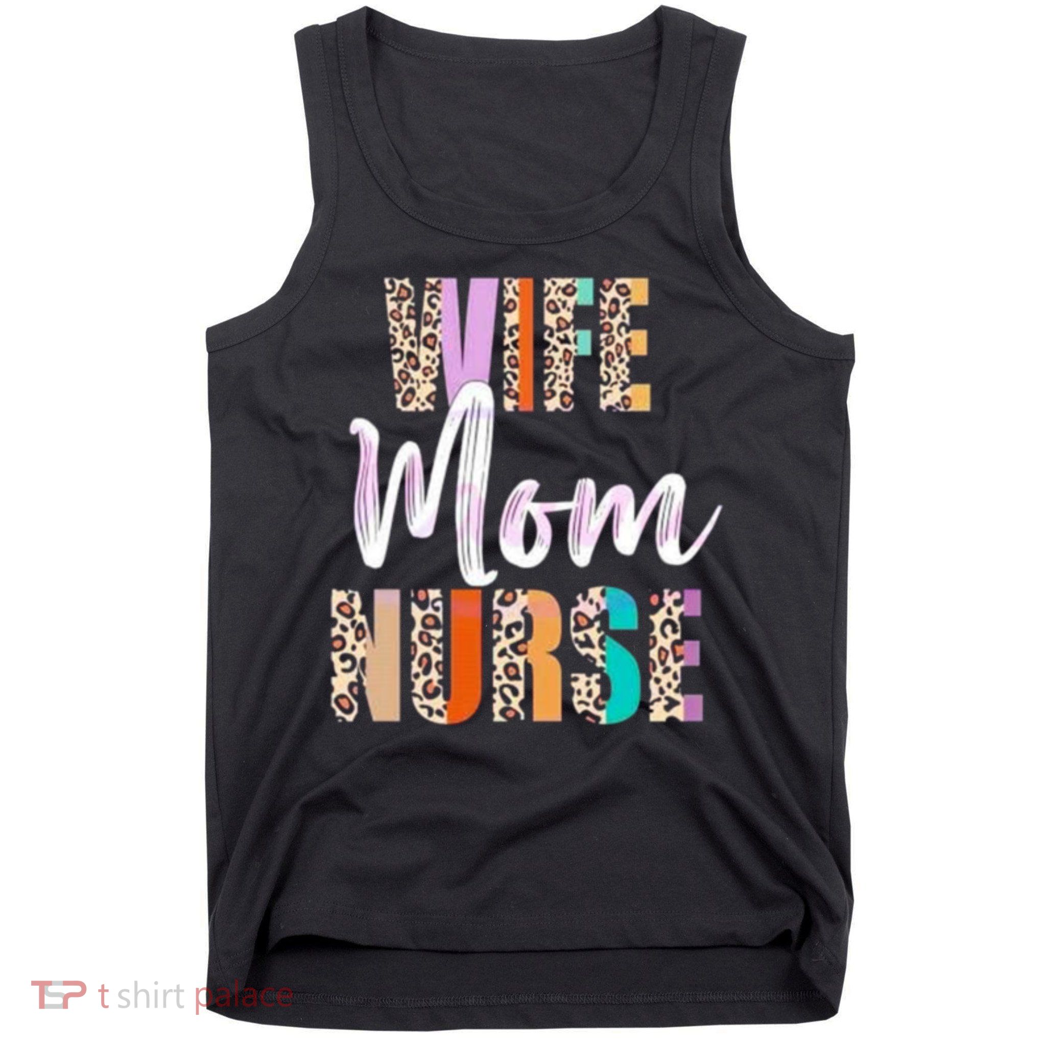 Wife Mom Nurse Leopard Mother’s Day Tank Top