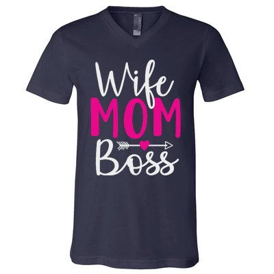 Wife Mom N Boss N Hustle New Mothers Day Women V-Neck T-Shirt