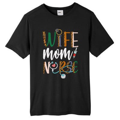 Wife Mom Nurse Women Rn Lpn Mothers Day For Nurses Tall Fusion ChromaSoft Performance T-Shirt