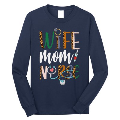 Wife Mom Nurse Women Rn Lpn Mothers Day For Nurses Long Sleeve Shirt