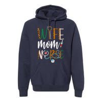 Wife Mom Nurse Women Rn Lpn Mothers Day For Nurses Premium Hoodie