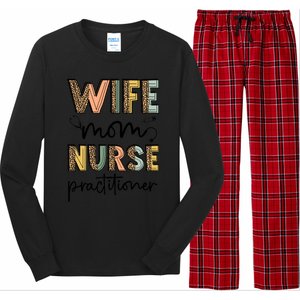 Wife Mom Nurse Practitioner Np Nurse Practitioners Great Gift Long Sleeve Pajama Set