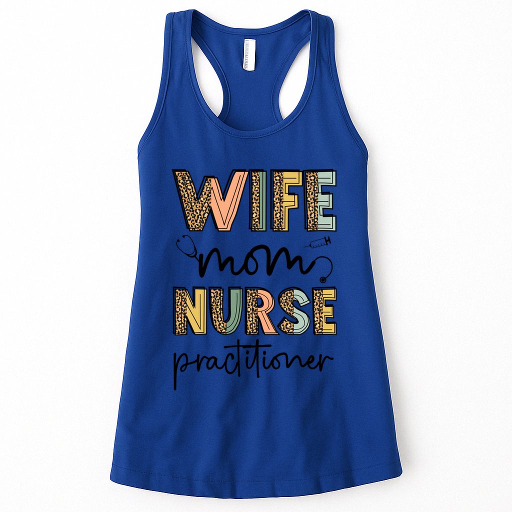 Wife Mom Nurse Practitioner Np Nurse Practitioners Great Gift Womens Tank Top