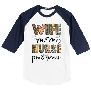 Wife Mom Nurse Practitioner Np Nurse Practitioners Great Gift Baseball Sleeve Shirt