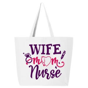 Wife Mom Nurse Cute Gift 25L Jumbo Tote