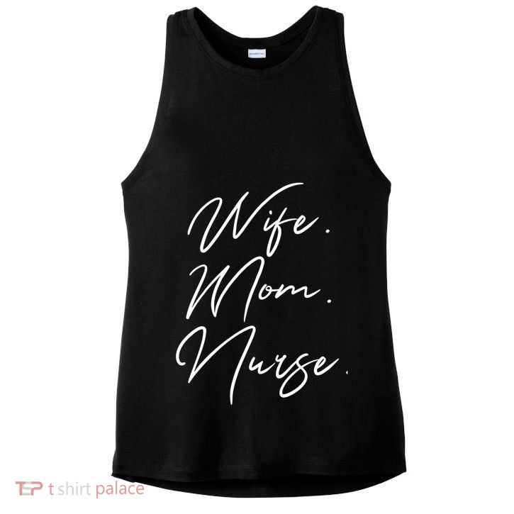 Wife Mom Nurse Script Style Rn Nursing Appreciation Gift Ladies PosiCharge Tri-Blend Wicking Tank