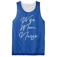 Wife Mom Nurse Script Style Rn Nursing Appreciation Gift Mesh Reversible Basketball Jersey Tank