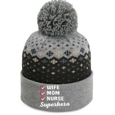 Wife Mom Nurse Superhero MotherS Day Cool Gift The Baniff Cuffed Pom Beanie