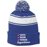 Wife Mom Nurse Superhero MotherS Day Cool Gift Stripe Pom Pom Beanie