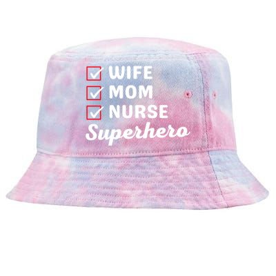 Wife Mom Nurse Superhero MotherS Day Cool Gift Tie-Dyed Bucket Hat