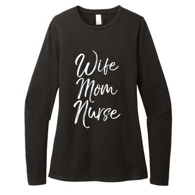 Wife Mom Nurse Cute Gift Cute Nursing Mother Sweats Womens CVC Long Sleeve Shirt