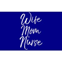 Wife Mom Nurse Cute Gift Cute Nursing Mother Sweats Bumper Sticker