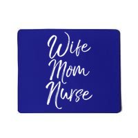 Wife Mom Nurse Cute Gift Cute Nursing Mother Sweats Mousepad