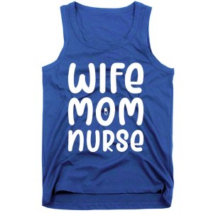 Wife Mom Nurse Doctor Hospital Medical Quotes Gift Tank Top