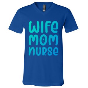 Wife Mom Nurse Doctor Hospital Medical Quotes Gift V-Neck T-Shirt