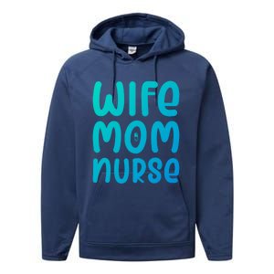 Wife Mom Nurse Doctor Hospital Medical Quotes Gift Performance Fleece Hoodie