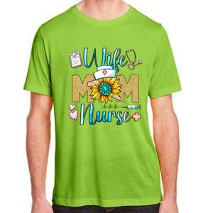 Wife Mom Nurse Graphic Mothers Day Mama New Mom Nurse Gift Adult ChromaSoft Performance T-Shirt